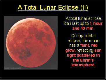 A Total Lunar Eclipse (II)