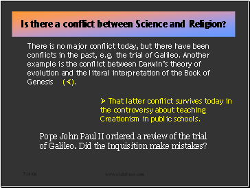 Is there a conflict between Science and Religion?
