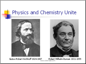 Physics and Chemistry Unite