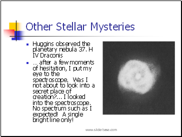 Other Stellar Mysteries
