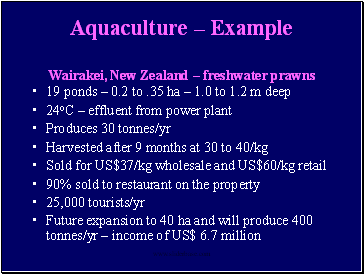 Aquaculture  Example Wairakei, New Zealand  freshwater prawns
