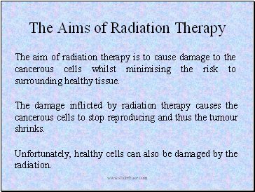 The Aims of Radiation Therapy