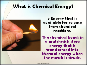 What is Chemical Energy?