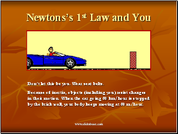 Newtonss 1st Law and You