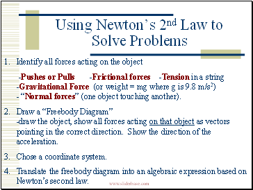 Using Newtons 2nd Law to Solve Problems