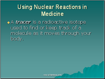 Using Nuclear Reactions in Medicine
