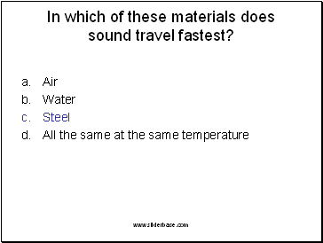 In which of these materials does sound travel fastest?