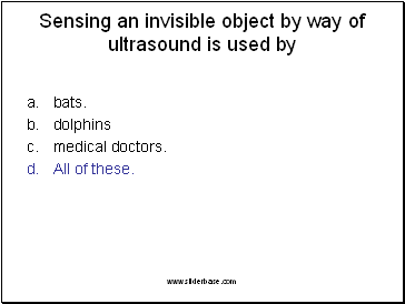 Sensing an invisible object by way of ultrasound is used by