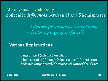 Mars Crustal Dichotomy =