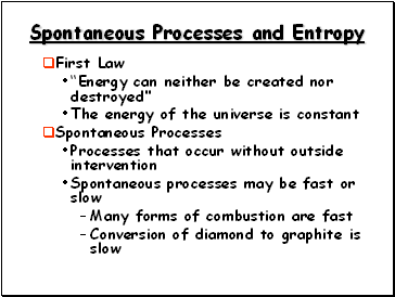Spontaneous Processes and Entropy