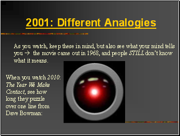 2001: Different Analogies