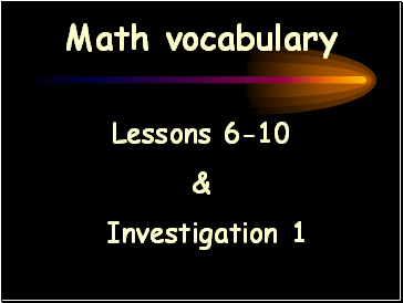 Math vocabulary. Lessons 6-10