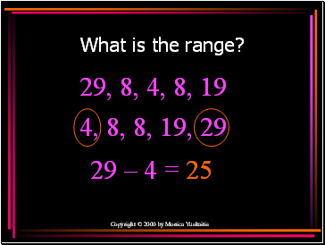 What is the range?
