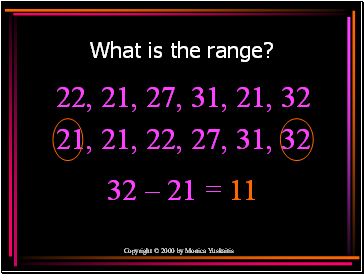 What is the range?