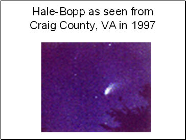 Hale-Bopp as seen from Craig County, VA in 1997