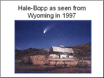 Hale-Bopp as seen from Wyoming in 1997