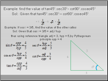 Example: find the value of tan450.sec300 - cot900.cosec450