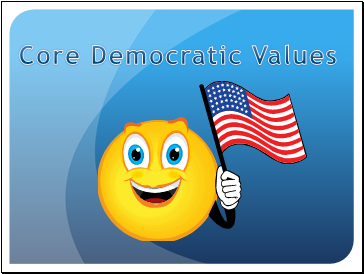 Core democratic values