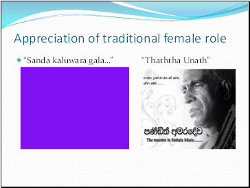 Appreciation of traditional female role