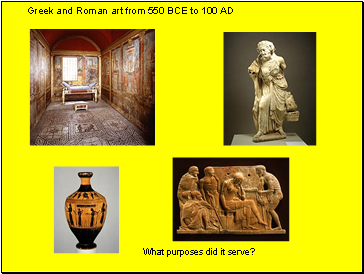Greek and Roman art from 550 BCE to 100 AD