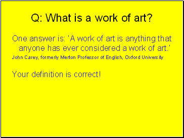 Q: What is a work of art?