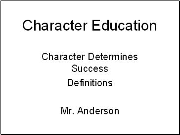 Character Education Definitions