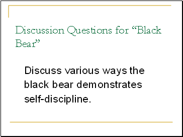 Discussion Questions for Black Bear