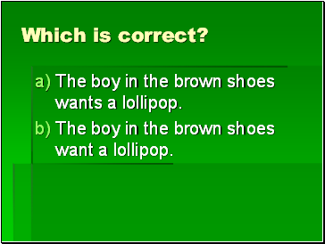 Which is correct?
