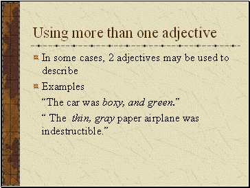 Using more than one adjective