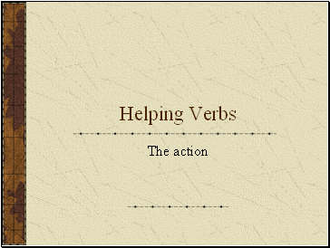 Helping Verbs