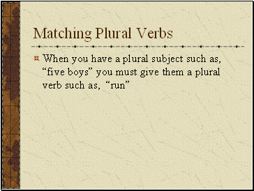 Matching Plural Verbs