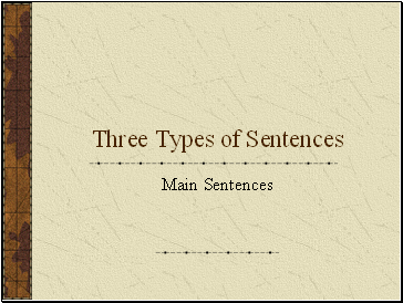 Three Types of Sentences