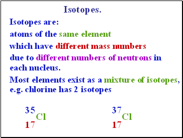 Isotopes.
