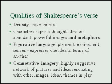 Qualities of Shakespeares verse