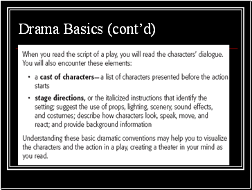 Drama Basics (contd)