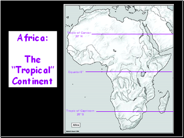 Africa: The Tropical Continent