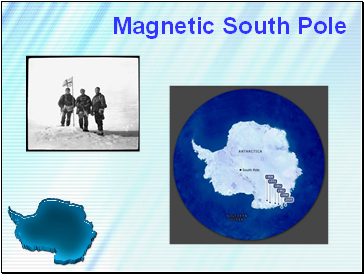 Magnetic South Pole