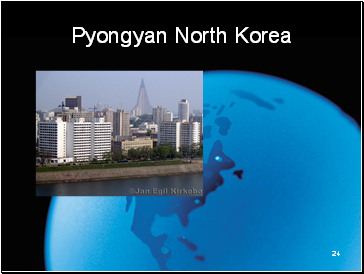 Pyongyan North Korea