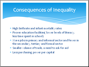 Consequences of Inequality