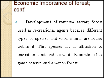Economic importance of forest; cont