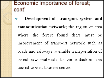 Economic importance of forest; cont