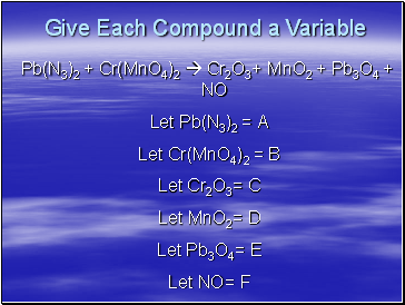 Give Each Compound a Variable