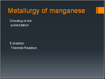 Metallurgy of manganese