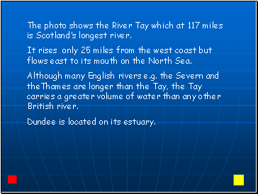 The photo shows the River Tay which at 117 miles is Scotlands longest river.