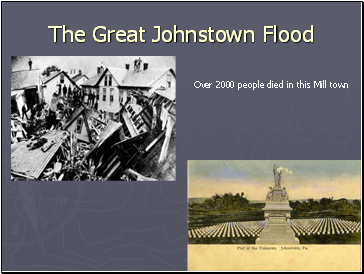 The Great Johnstown Flood