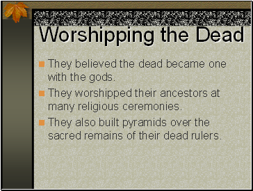 Worshipping the Dead