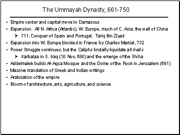 The Ummayah Dynasty, 661-750