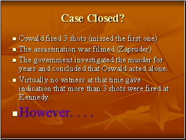 Case Closed?