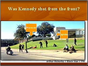 Was Kennedy shot from the front?
