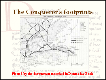 The Conquerors footprints